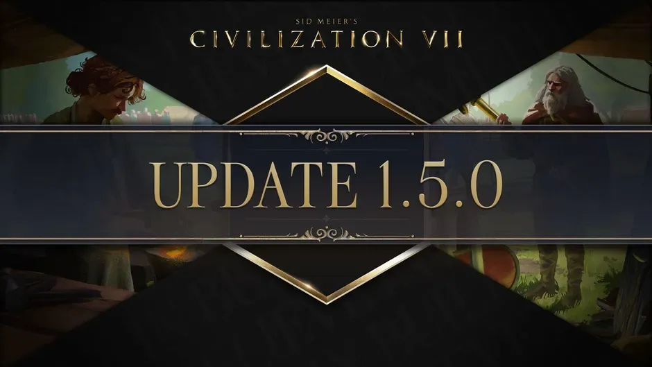 Sid Meier's Civilization VII: Update 1.5.0