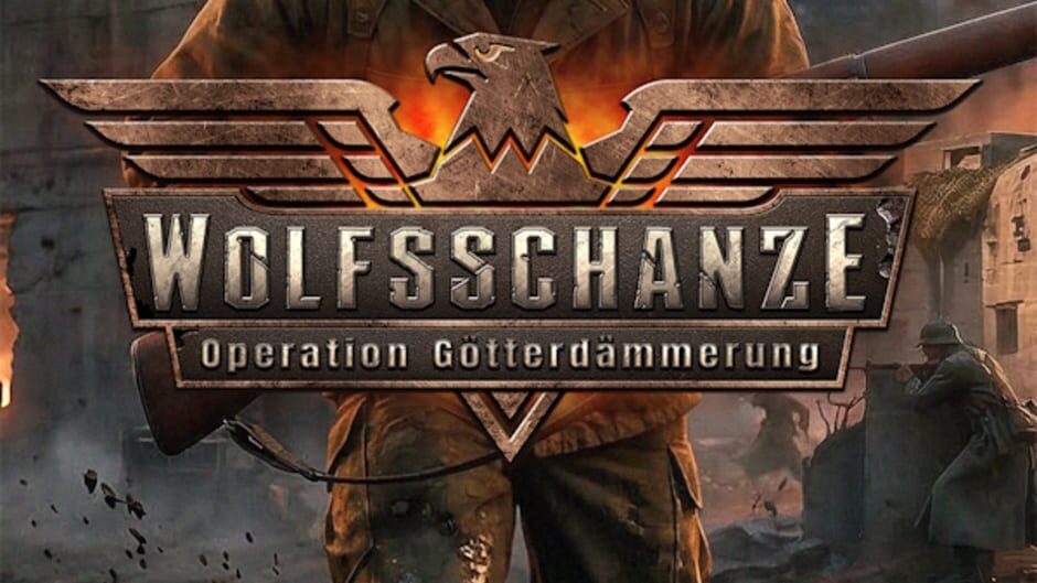 Wolfsschanze: Operation Götterdämmerung
