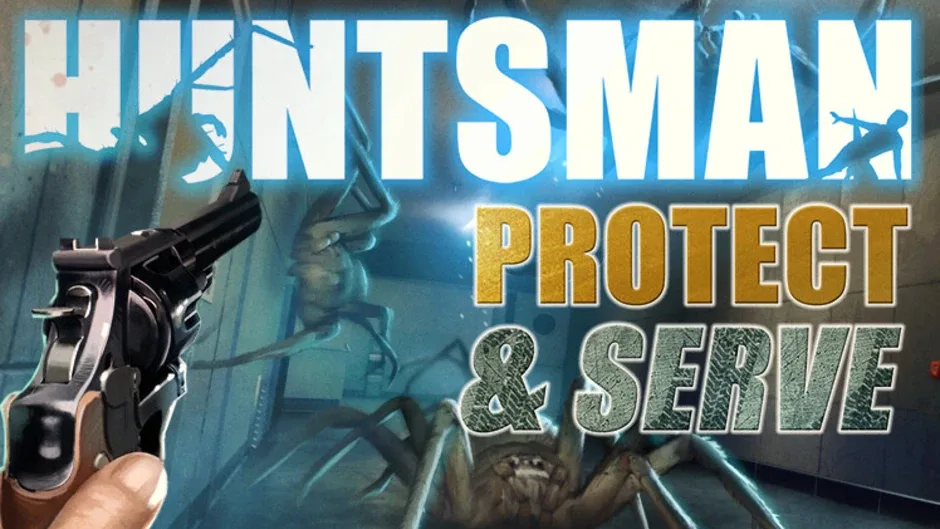 Huntsman: Protect & Serve