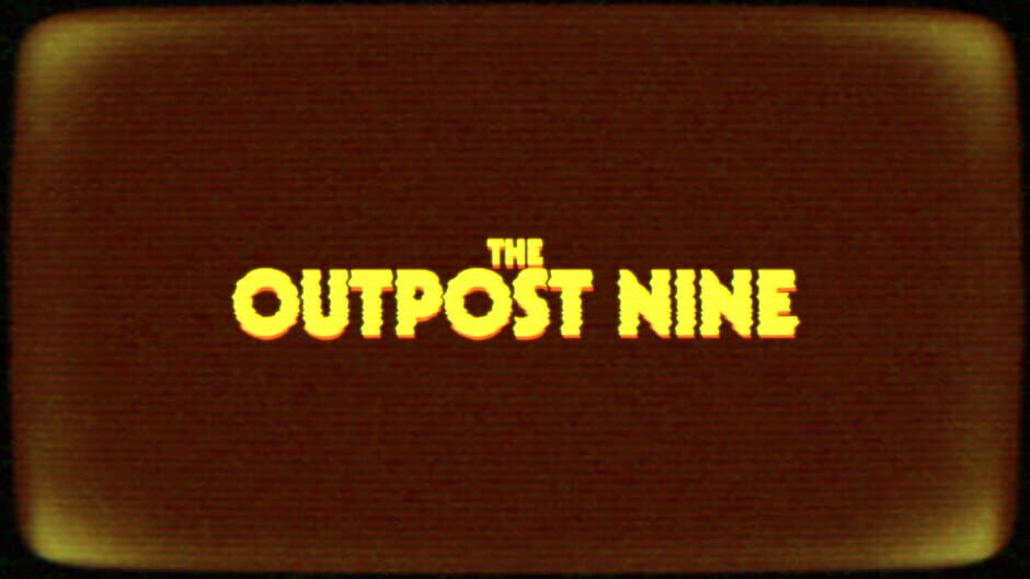 The Outpost Nine Screenshot