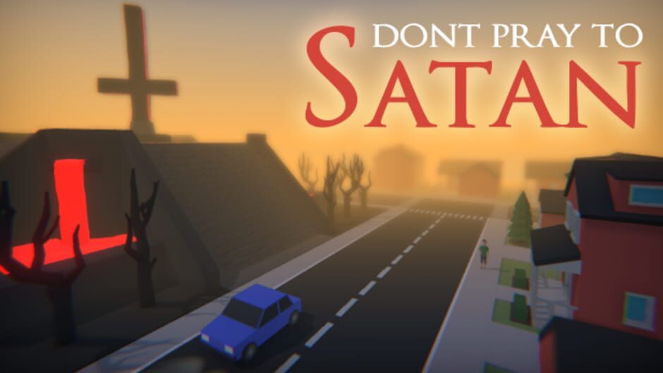 Don't Pray to Satan Screenshot