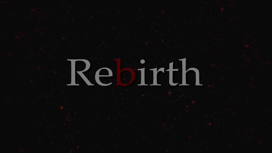 Rebirth Screenshot
