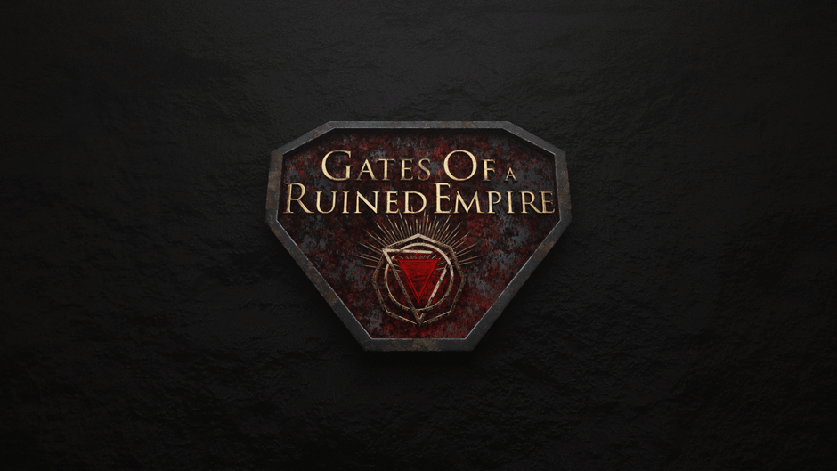 Gates of a Ruined Empire Screenshot