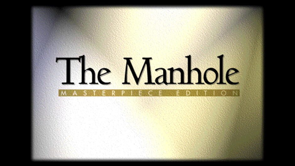 The Manhole: Masterpiece Edition Screenshot