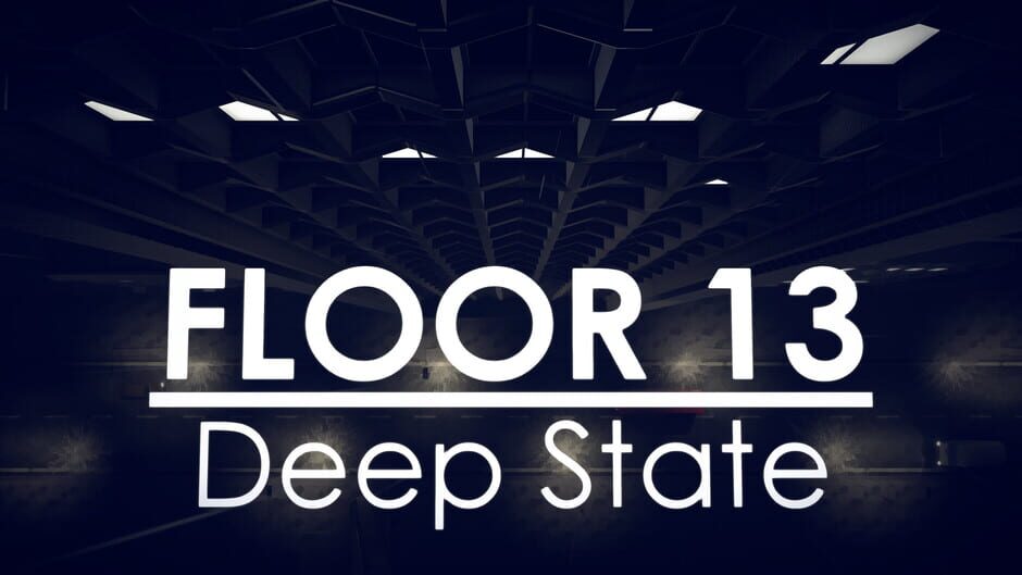 Floor 13: Deep State Screenshot