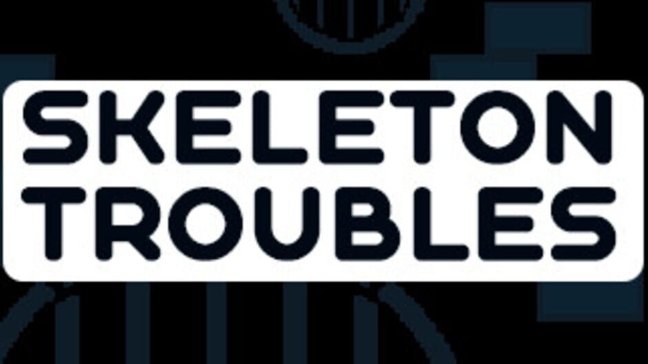 Skeleton Troubles Screenshot