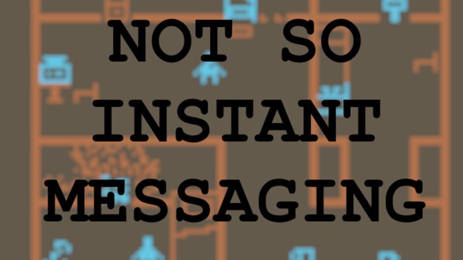 Not So Instant Messaging screenshot