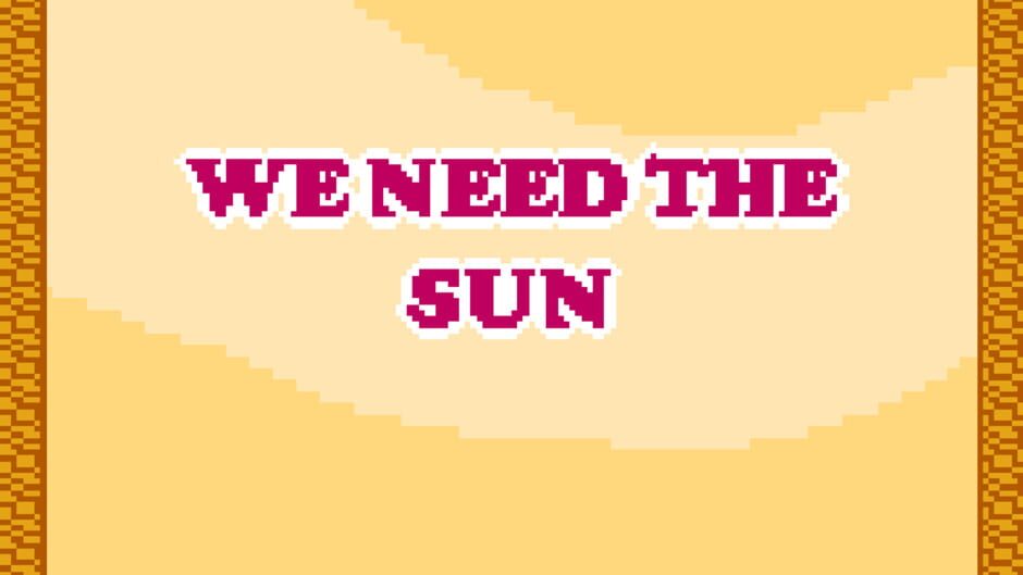 We Need the Sun screenshot