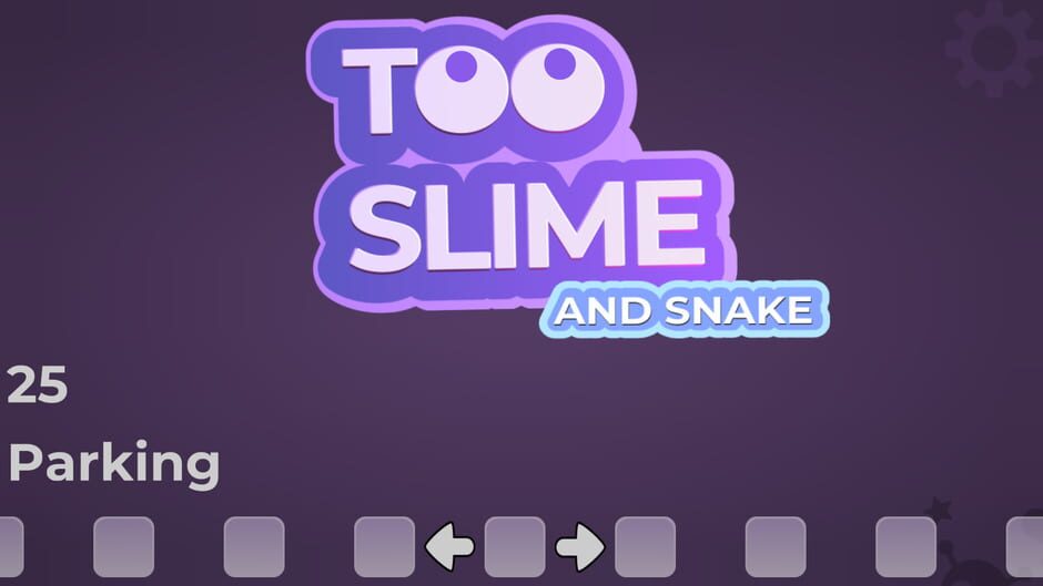 Too Slime and Snake media thumbnail