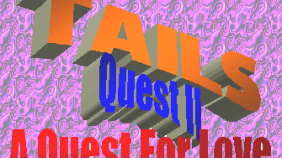 Tails Quest 2: A Tale of Love Screenshot