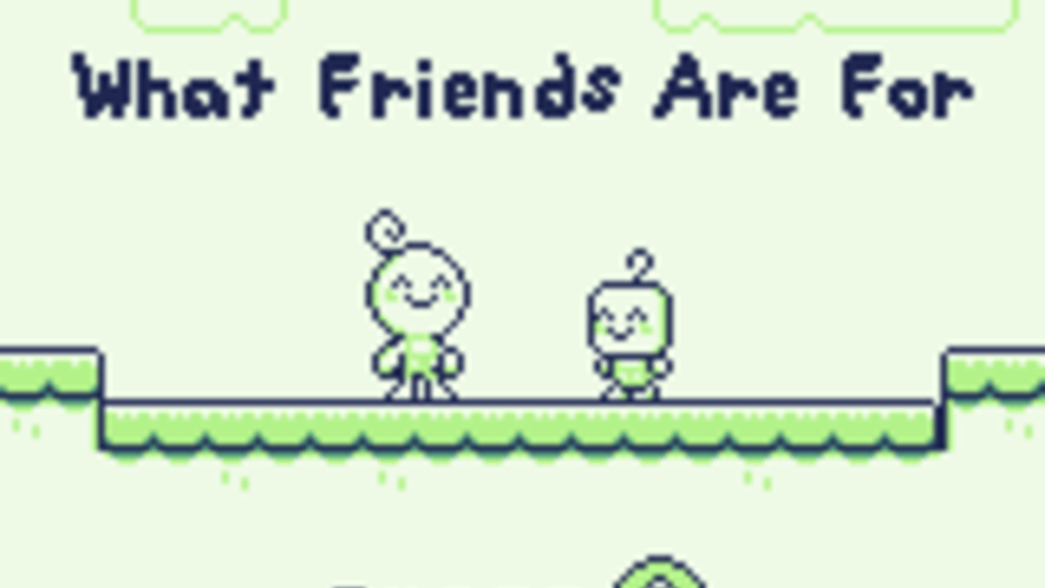 What Friends Are For Screenshot