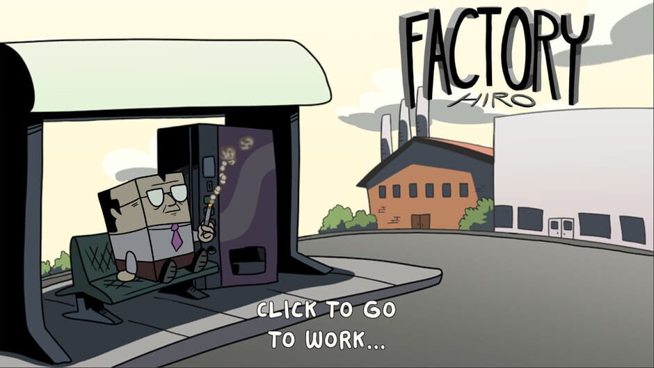Factory Hiro Screenshot