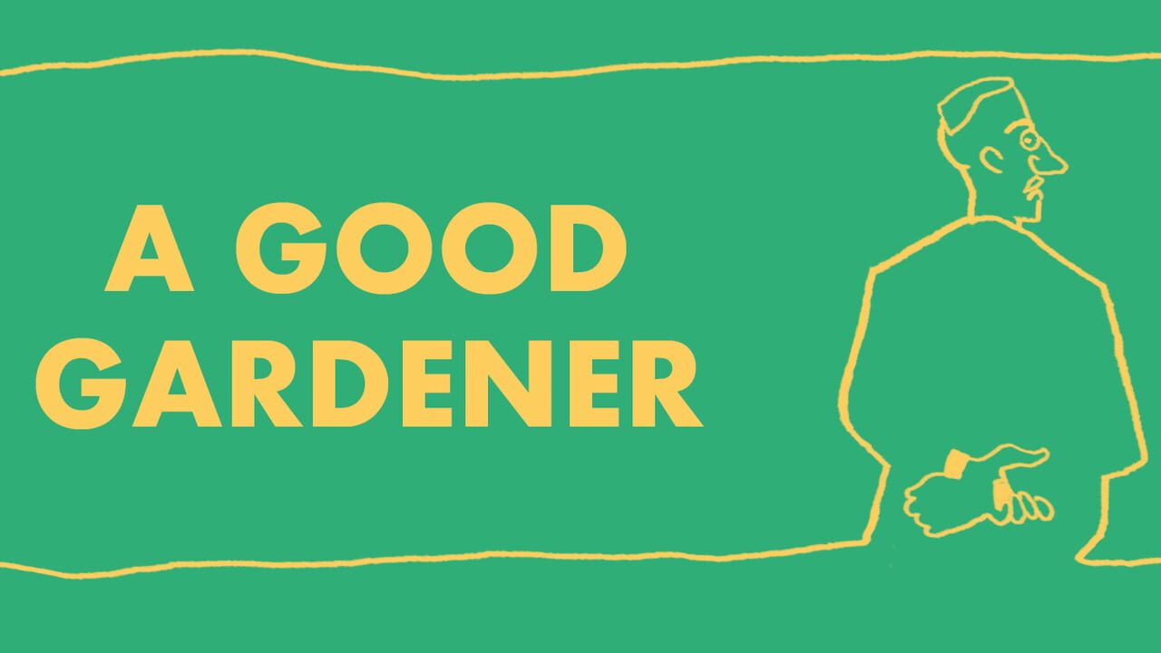 A Good Gardener Image