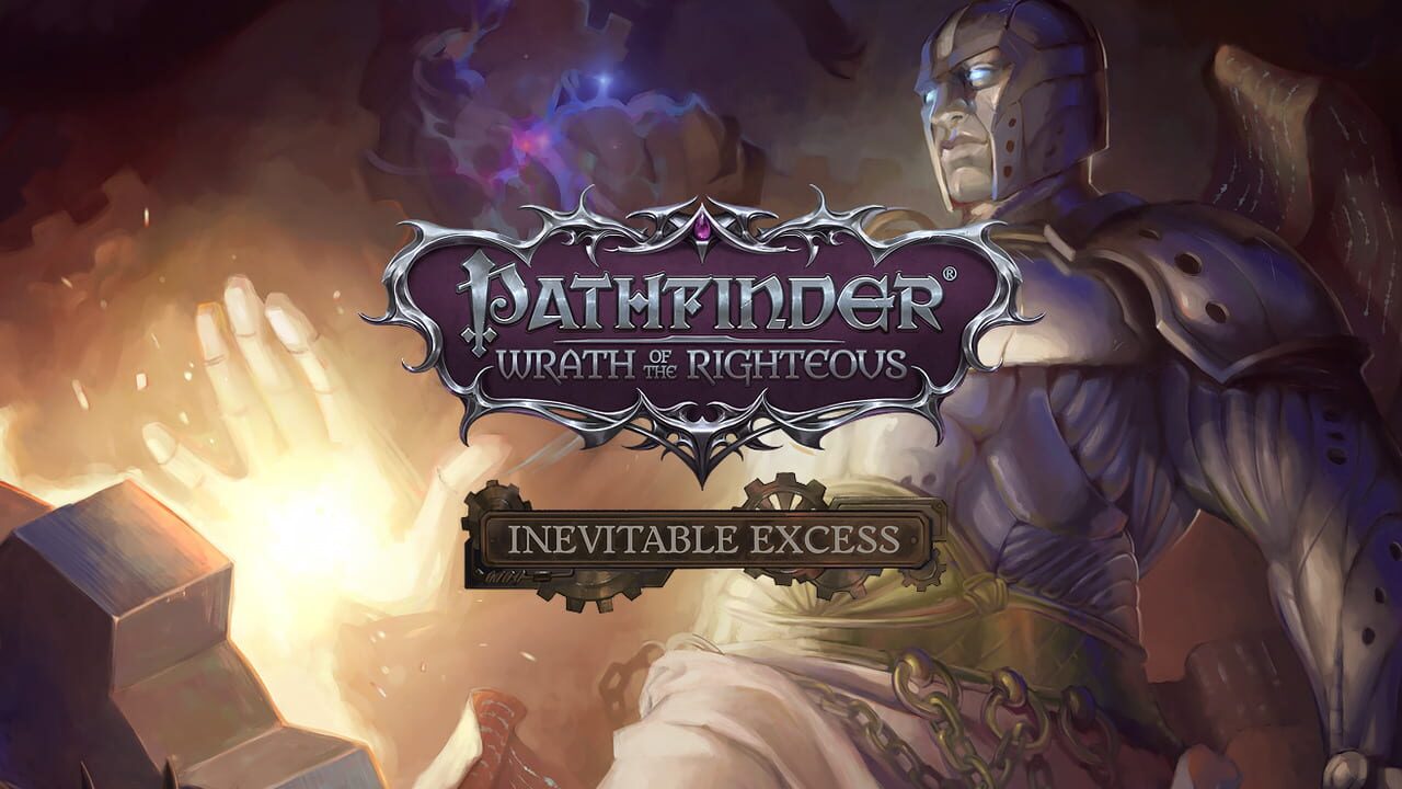 Pathfinder: Wrath of the Righteous - Inevitable Excess Image