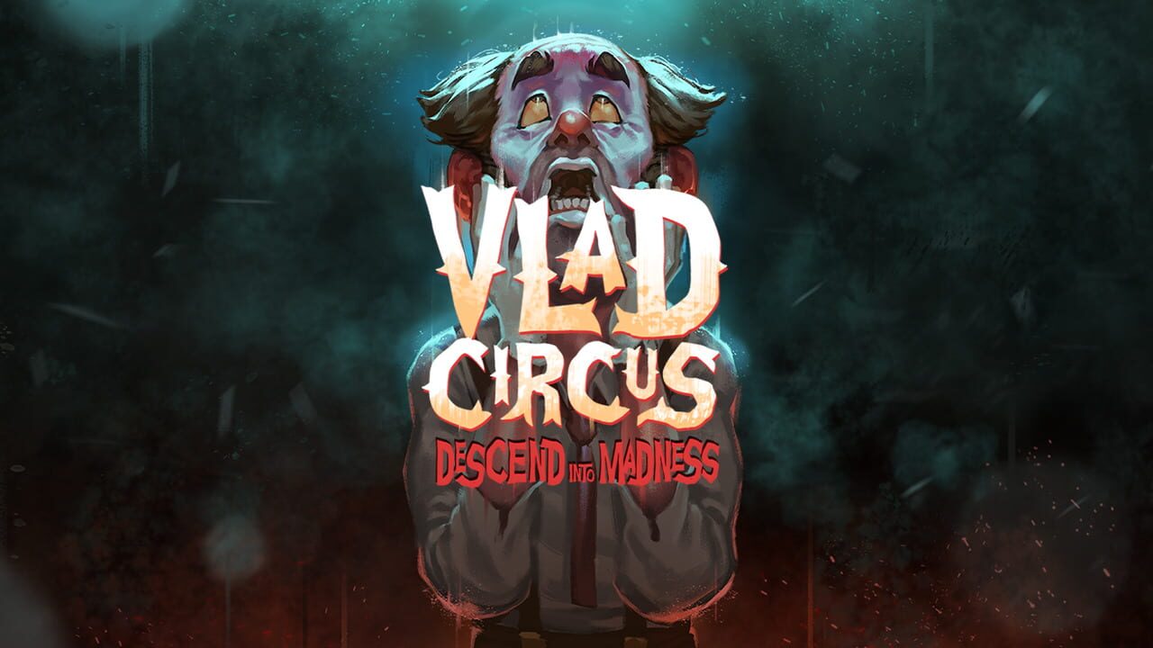 Vlad Circus: Descend Into Madness Image