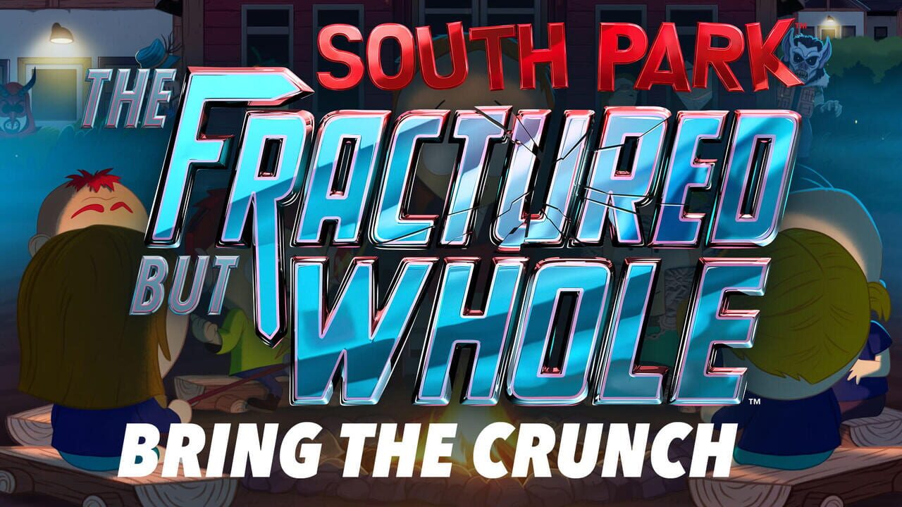 South Park: The Fractured But Whole - Bring the Crunch Image