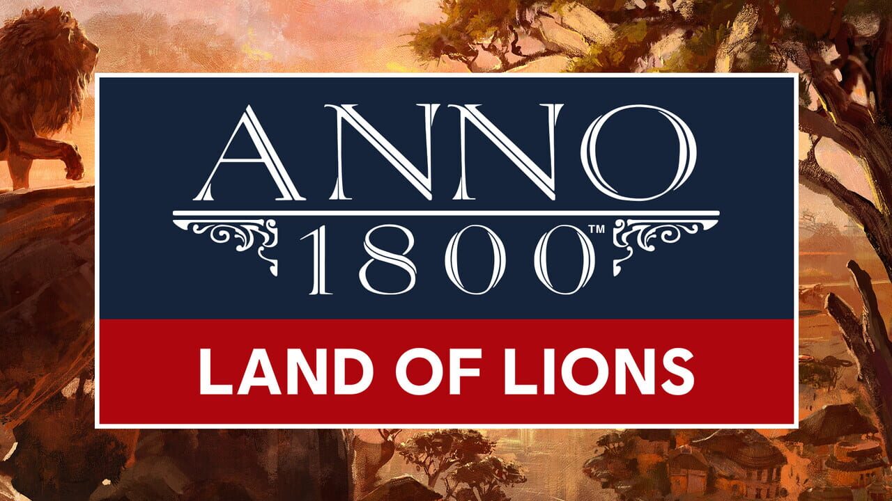 Anno 1800: Land of Lions Image