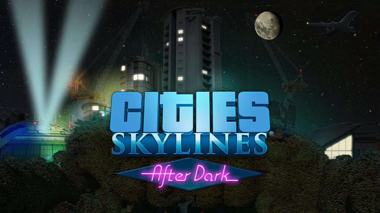 Cities: Skylines - After Dark Image