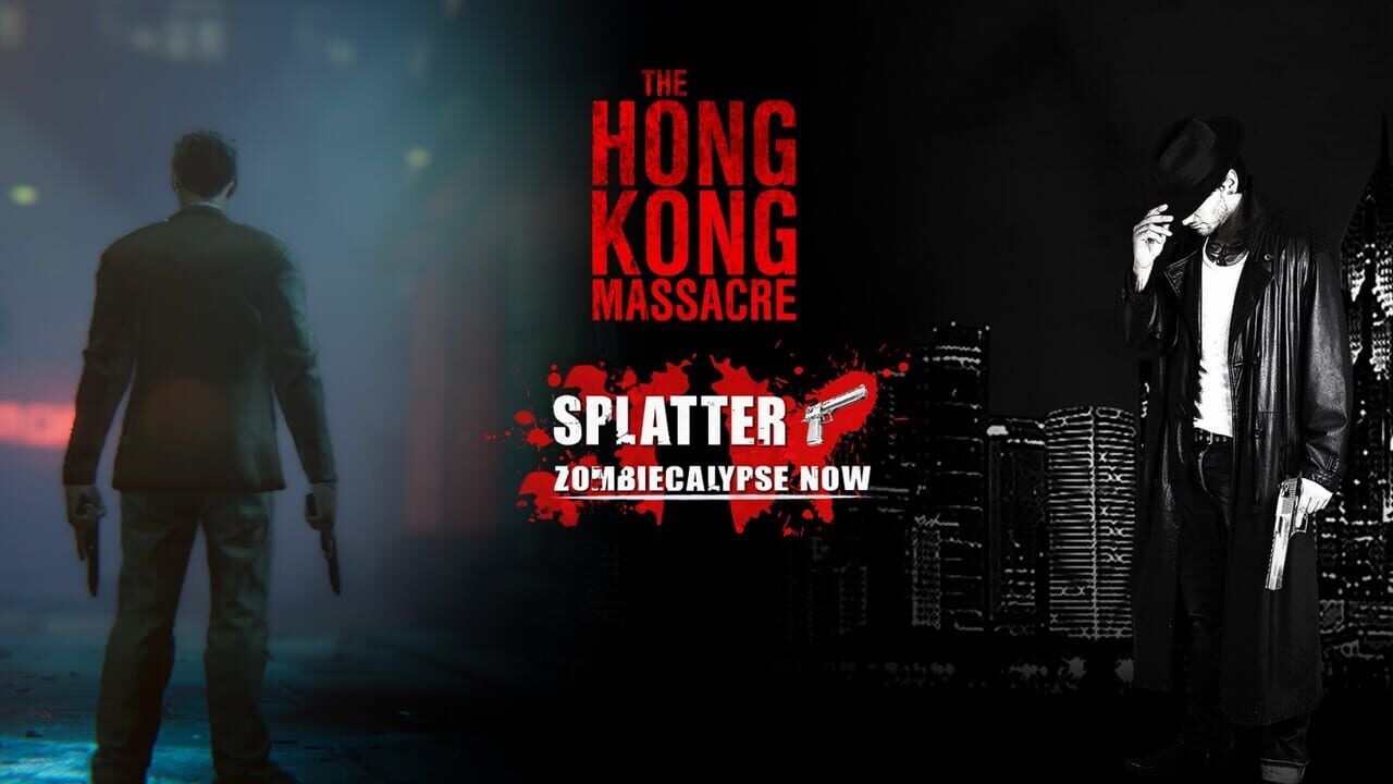 Splatter: Zombiecalypse Now + The Hong Kong Massacre Image