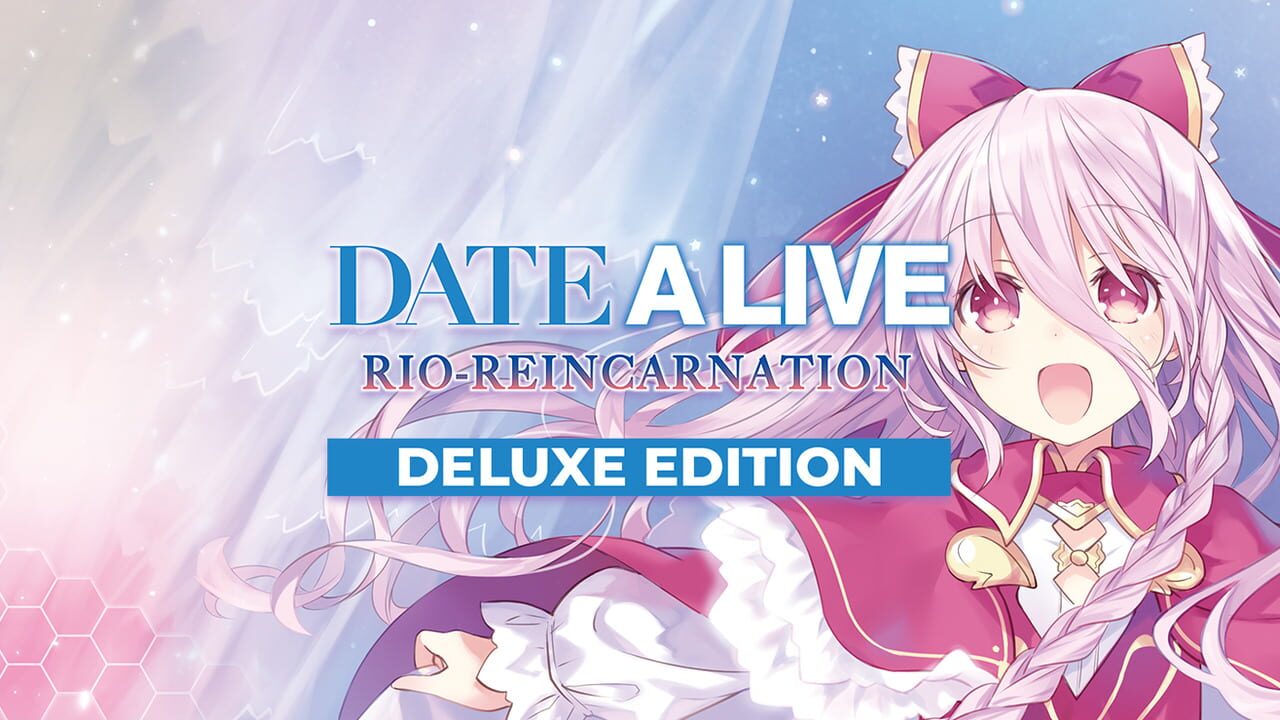 Date A Live: Rio Reincarnation - Deluxe Edition Image