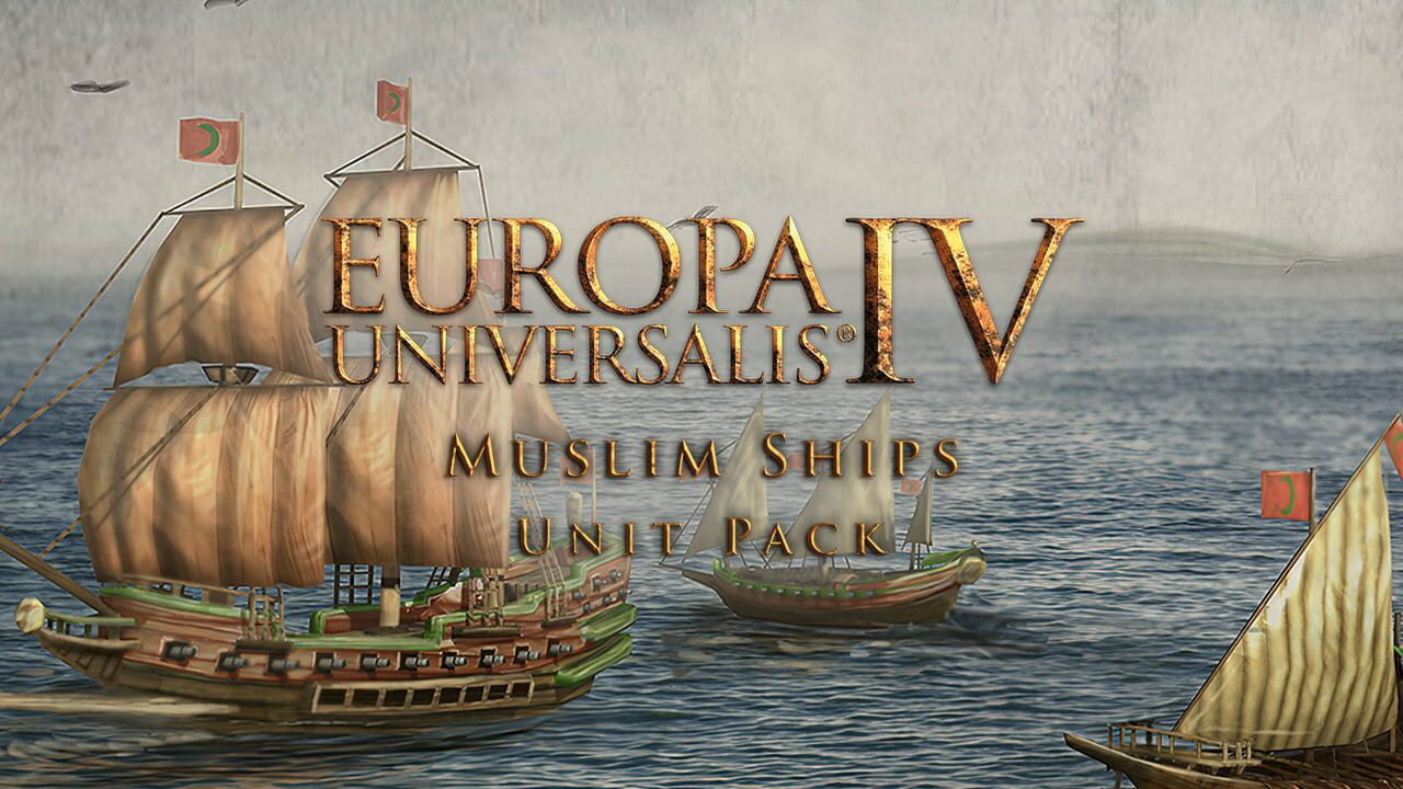 Europa Universalis IV: Muslim Ships Unit Pack Image