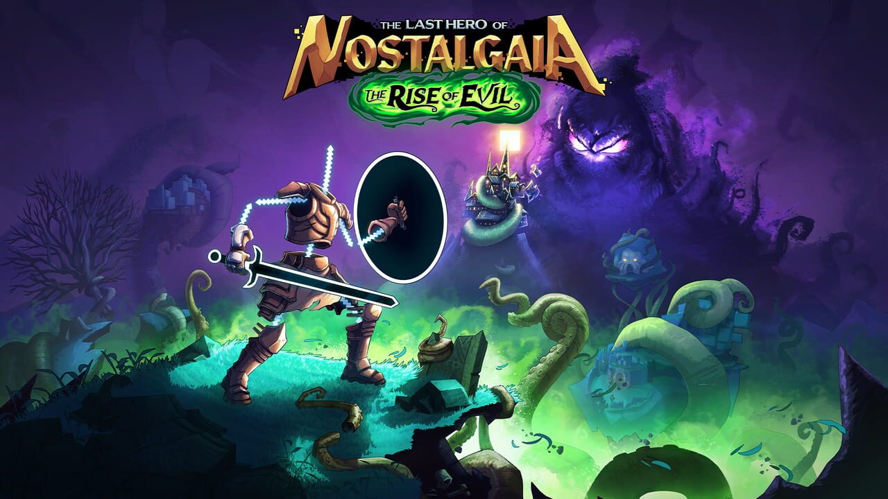 The Last Hero of Nostalgaia: The Rise of Evil Image