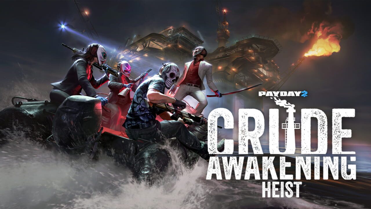 Payday 2: Crude Awakening Heist Image