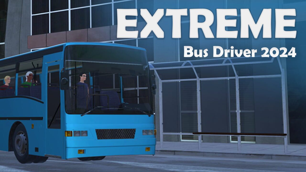 Extreme Bus Driver 2024 Image