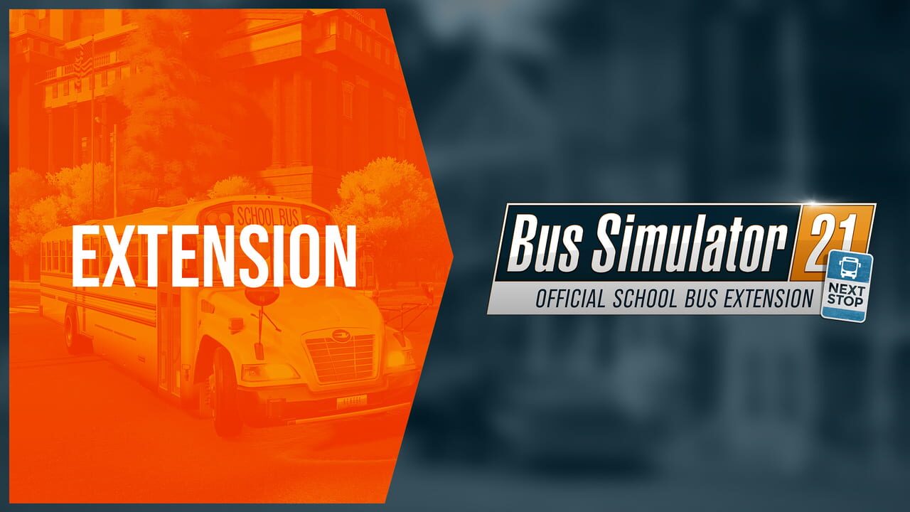 Bus Simulator 21: Next Stop - Official School Bus Extension Image