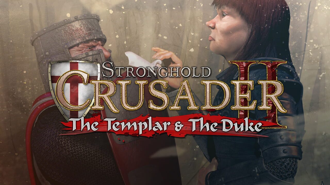 Stronghold Crusader II: The Templar &The Duke Image