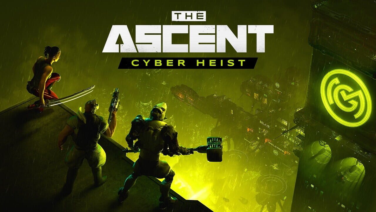 The Ascent: Cyber Heist Image