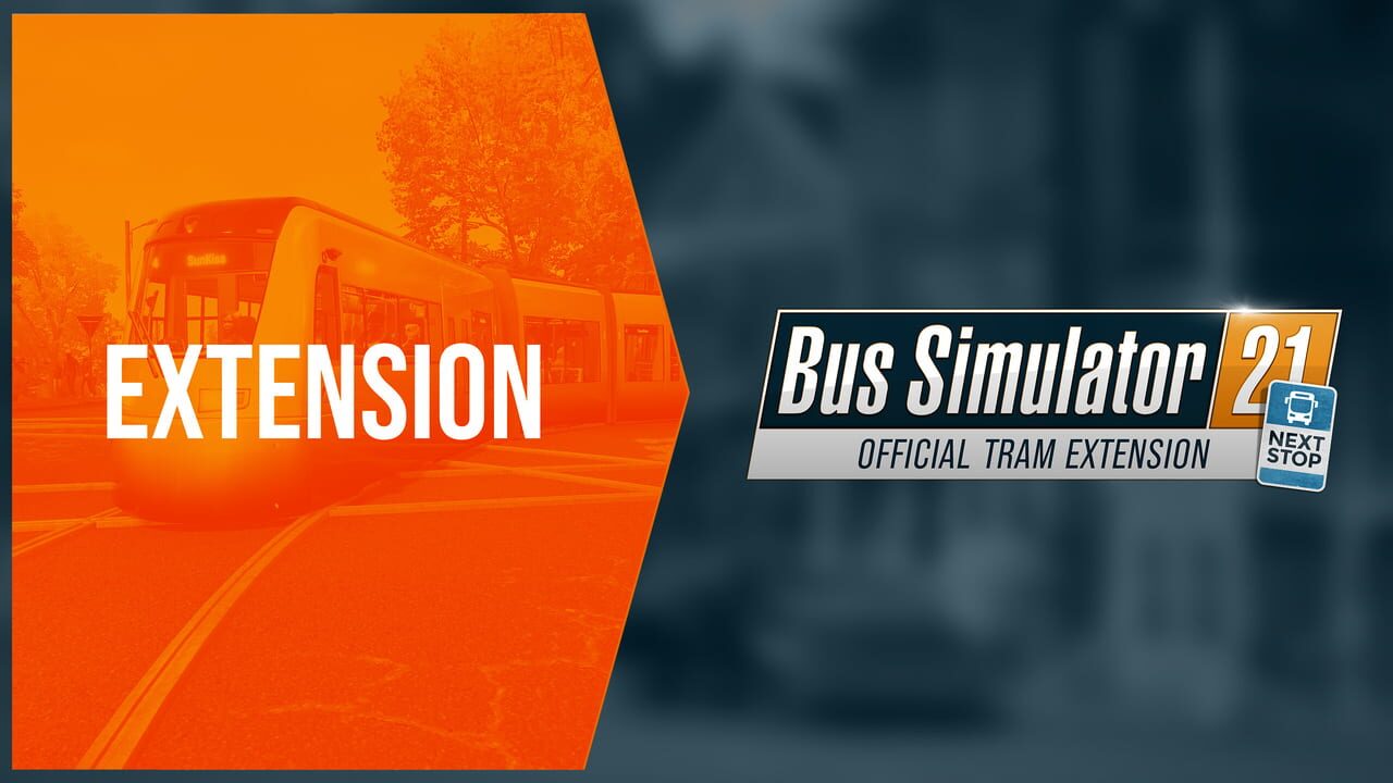 Bus Simulator 21: Next Stop - Official Tram Extension Image