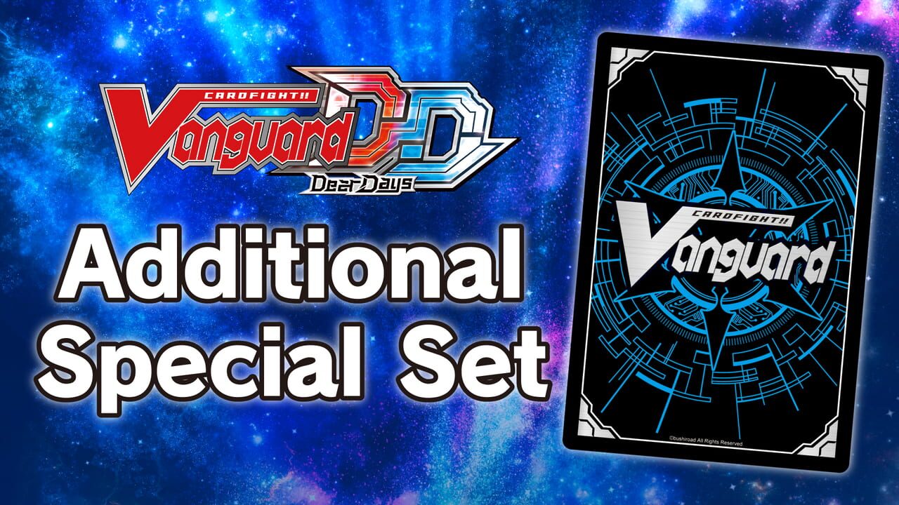 Cardfight!! Vanguard: Dear Days - Additional Special Set Image