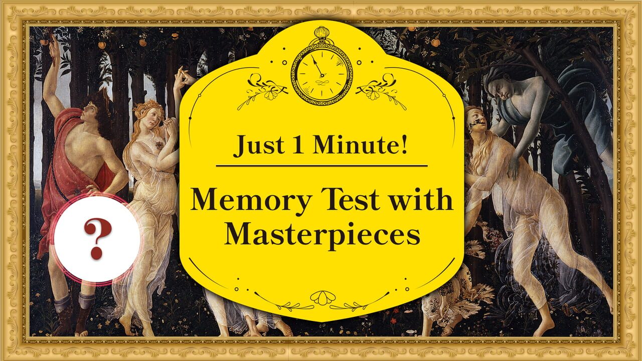 Just 1 Minute! Memory Test with Masterpieces Image