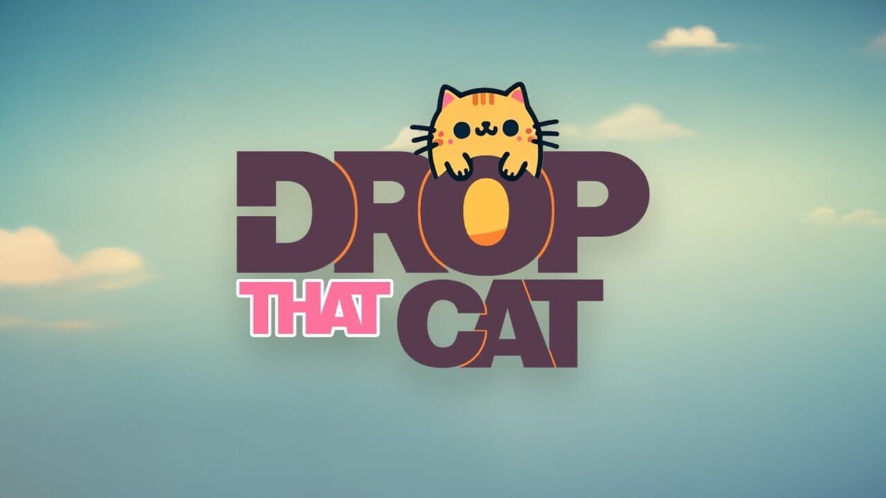 Drop That Cat Image