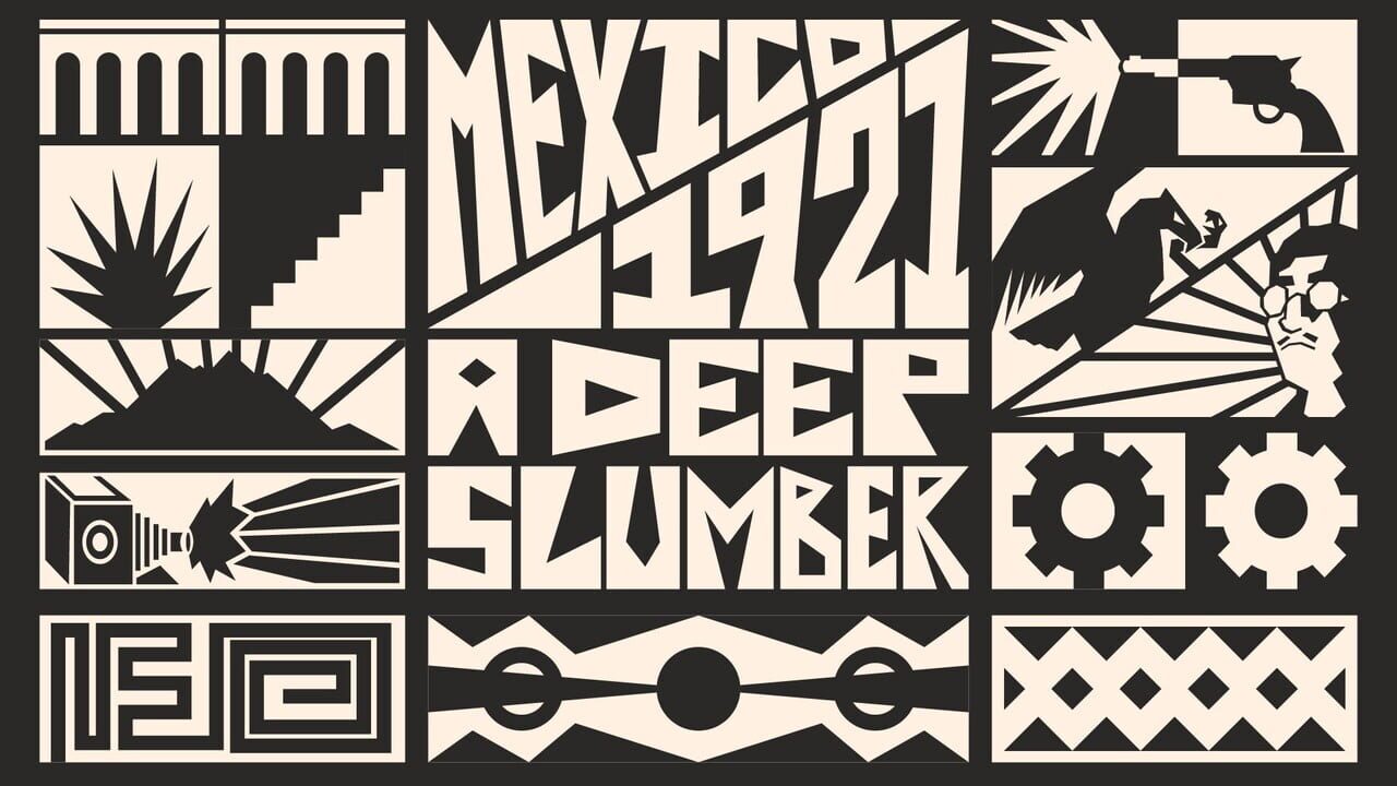 Mexico 1921: A Deep Slumber Image