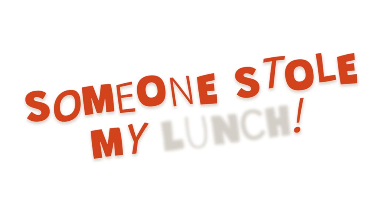 Someone Stole My Lunch! Image