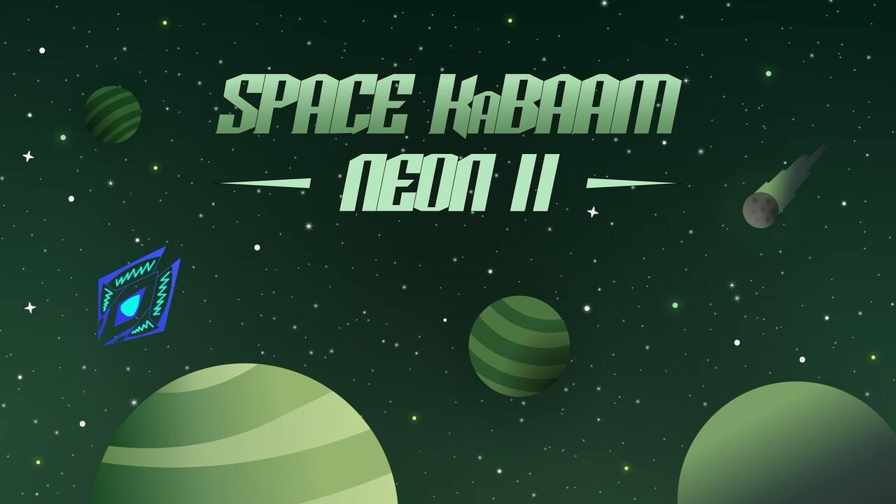 Space KaBAAM: Neon II Image