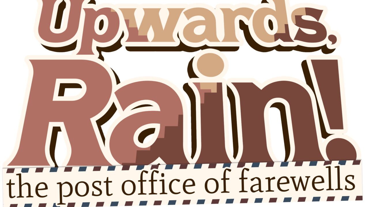 Upwards, Rain! The Post Office of Farewells Image