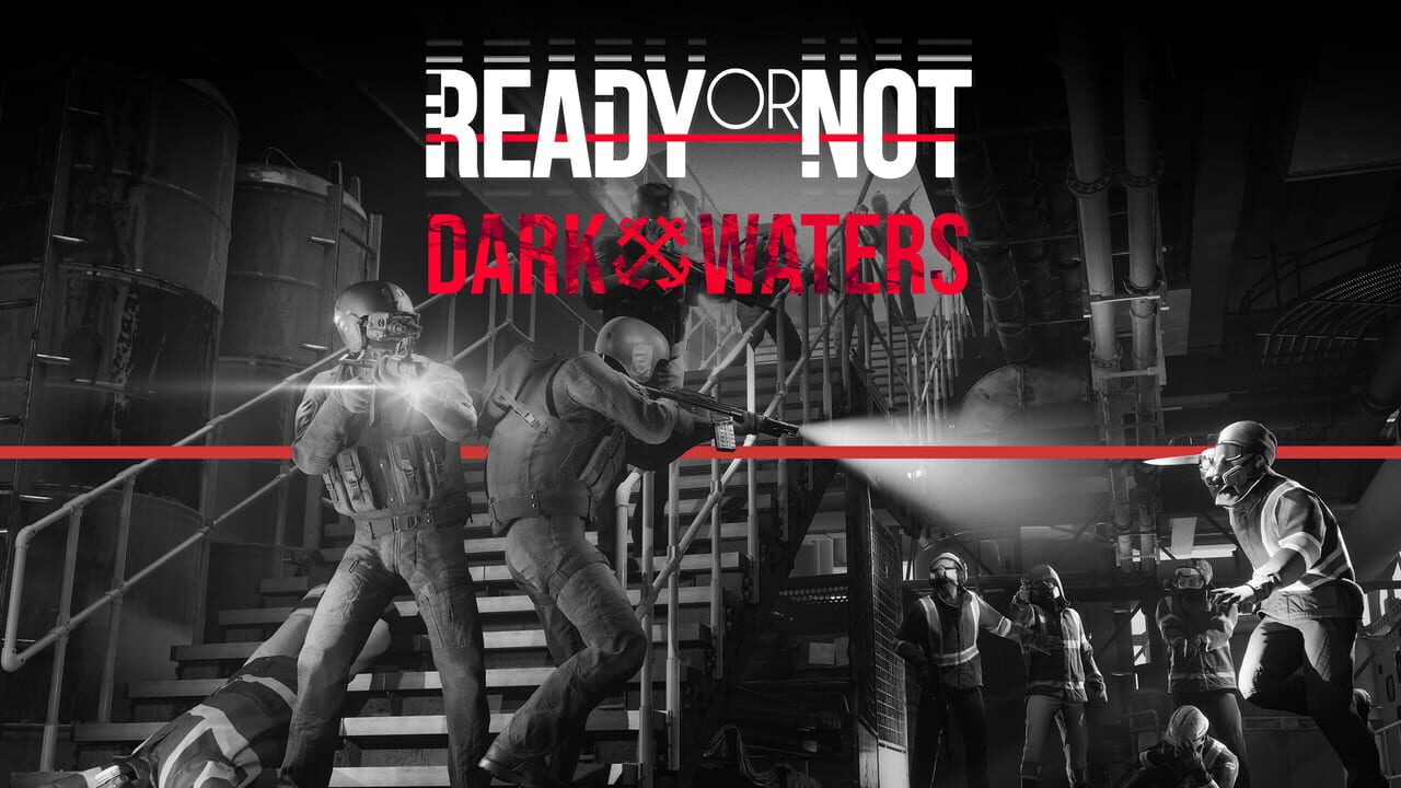 Ready or Not: Dark Waters Image