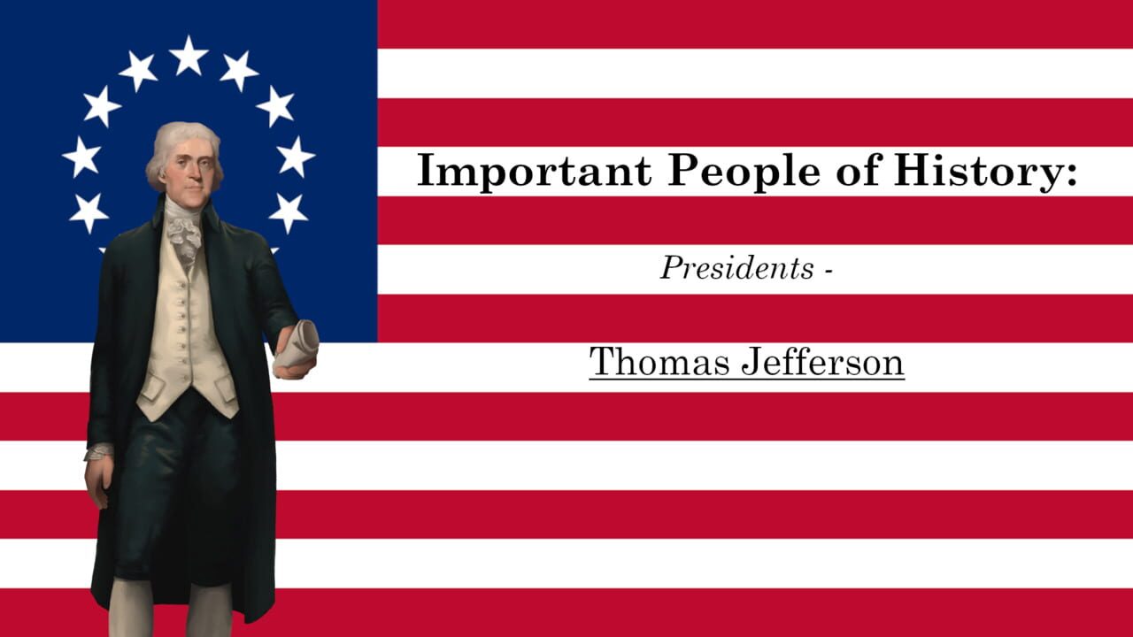 Important People of History: Presidents - Thomas Jefferson artwork 1