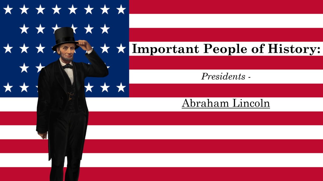 Important People of History: Presidents - Abraham Lincoln artwork 1