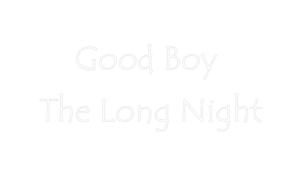 Good Boy The Long Night Image