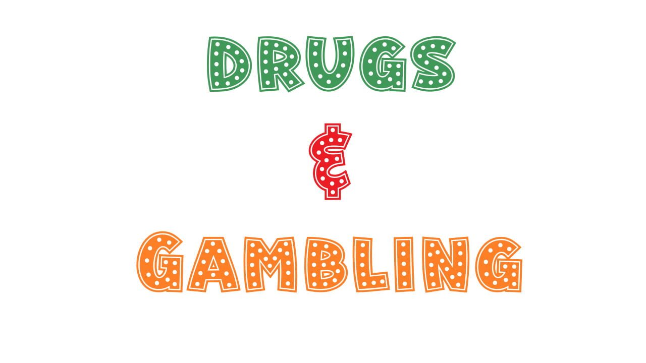 Drugs & Gambling Image