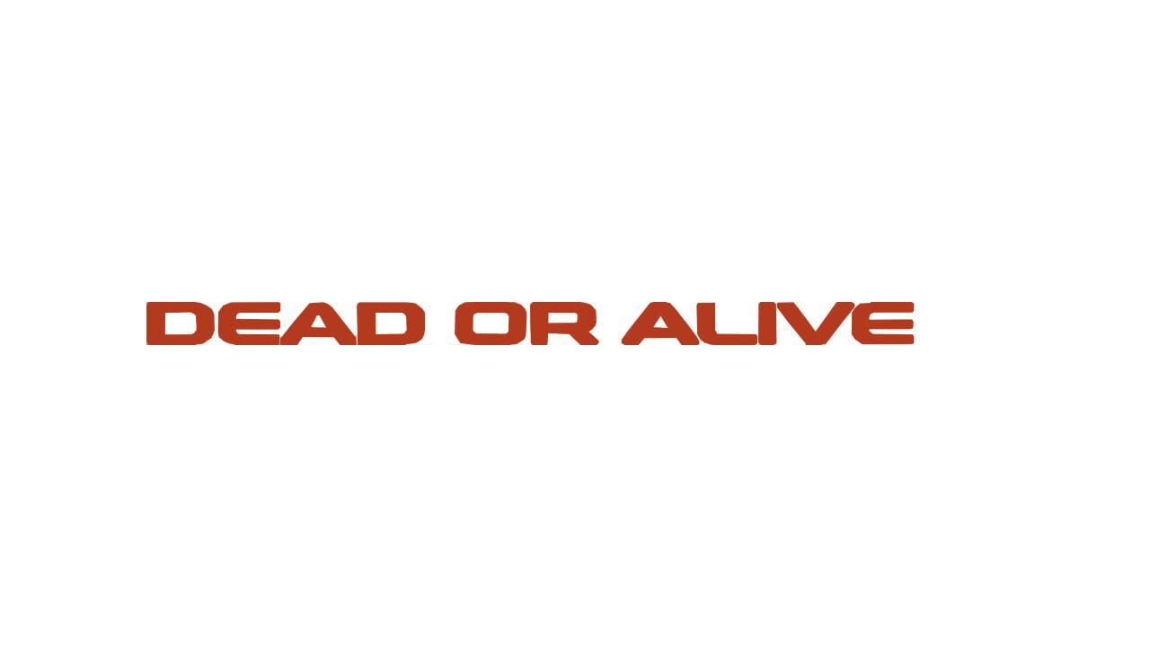 Dead or Alive Image