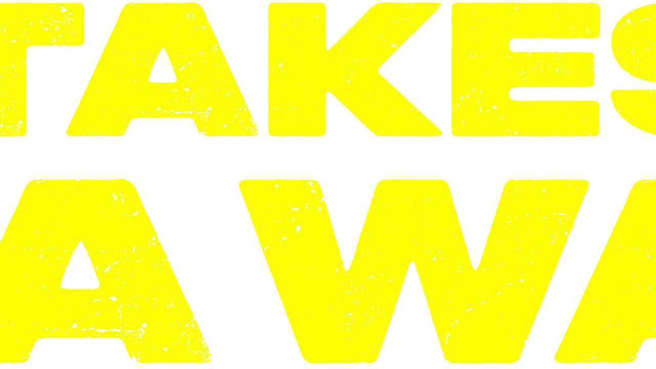 It Takes a War Image