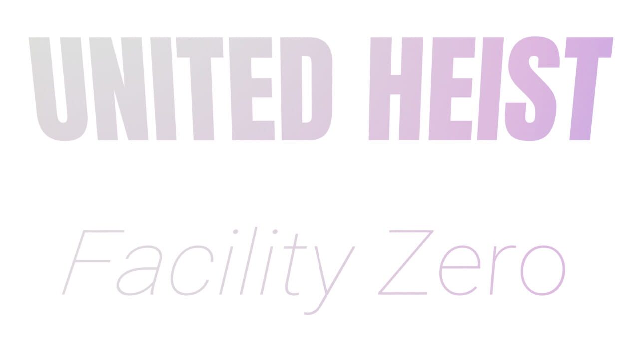 United Heist: Facility Zero artwork 2
