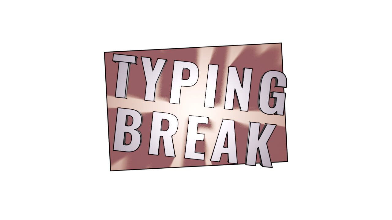 Typing Break Image