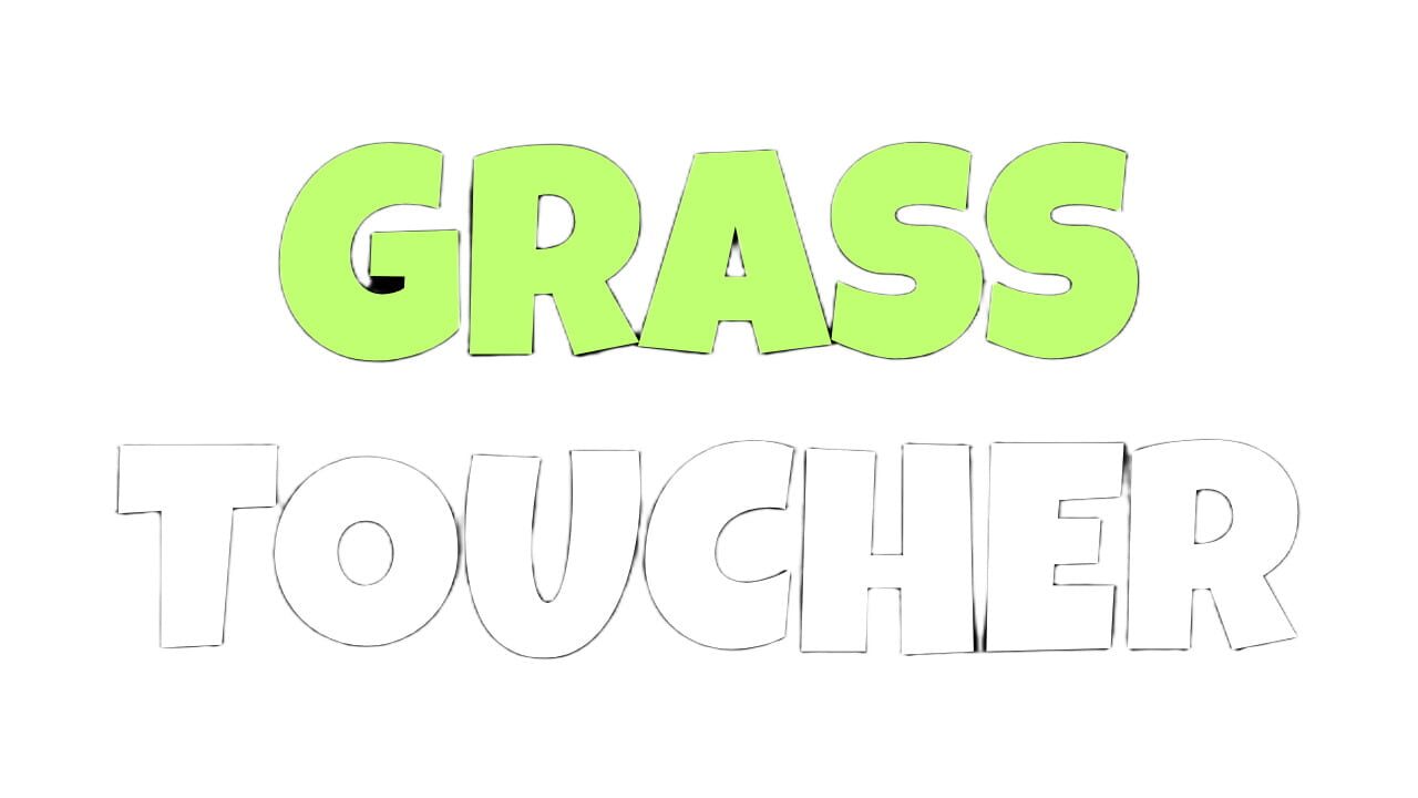 Grass Toucher Image