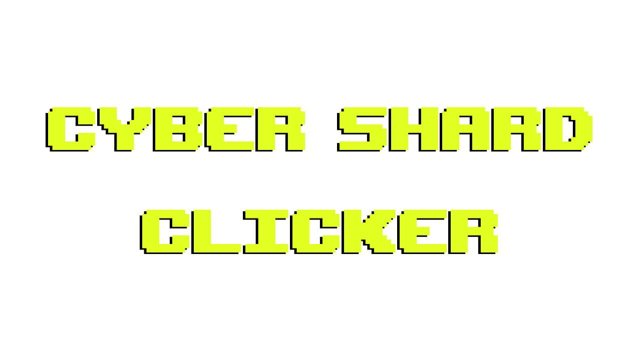 Cyber Shard Clicker Image